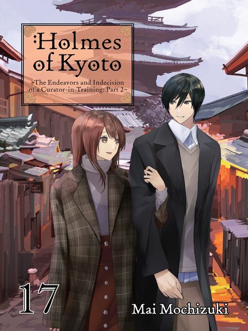 Title details for Holmes of Kyoto, Volume 17 by Mai Mochizuki - Available